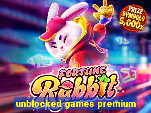 unblocked games premium